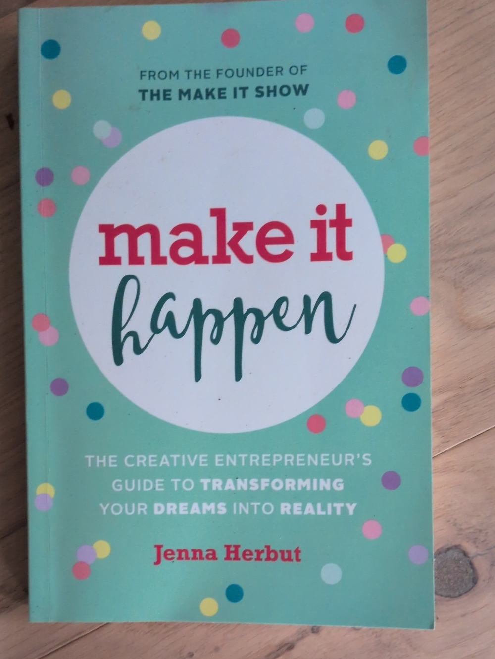 Make It Happen Book